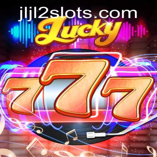 Discover the Thrills of Lucky777: A Dive into the Intriguing World of JLJL2