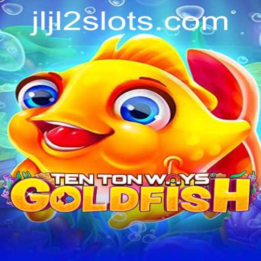 Exploring TenTonWaysGoldfish: A New Gaming Phenomenon